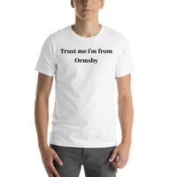 3XL Повярвайте ми, че съм от памучна тениска с къс ръкав Ormsby от неопределени подаръци