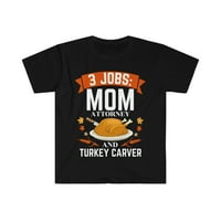 Работа Мама Адвокат Турция Рувър Тениска Тениска S-3XL Деня на благодарността